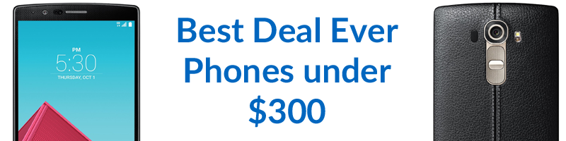 image from Best Deals Ever on Smart Phones under $300